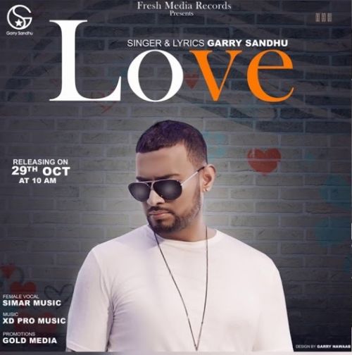 Download Love Garry Sandhu mp3 song, Love Garry Sandhu full album download