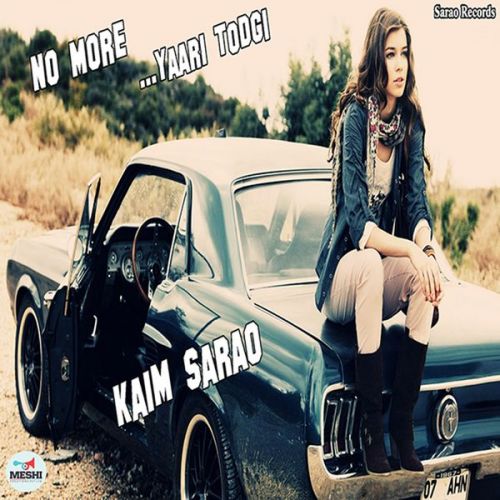 Download No More Yaari Todgi Kaim Sarao mp3 song, No More Yaari Todgi Kaim Sarao full album download