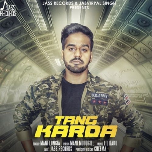 Download Tang Karda Mani Longia mp3 song, Tang Karda Mani Longia full album download