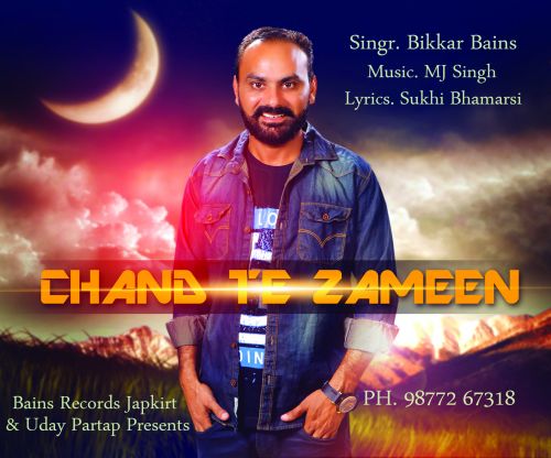Download Chand Te Zameen Bikkar Singh mp3 song, Chand Te Zameen Bikkar Singh full album download