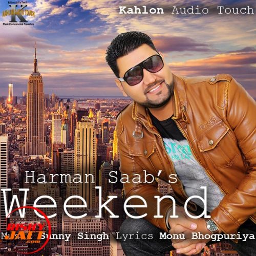 Weekend Lyrics by Harman Saab