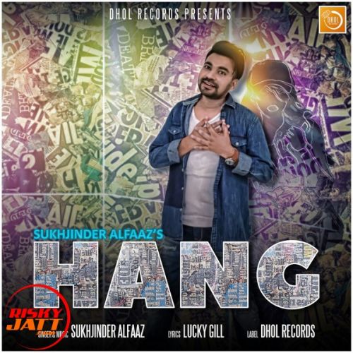 Download Hang Sukhjinder Alfaaz mp3 song, Hang Sukhjinder Alfaaz full album download