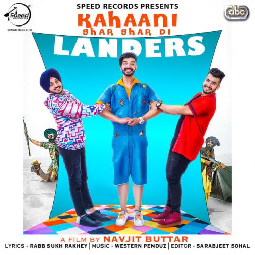 Download Kahaani Ghar Ghar Di The Landers mp3 song, Kahaani Ghar Ghar Di The Landers full album download