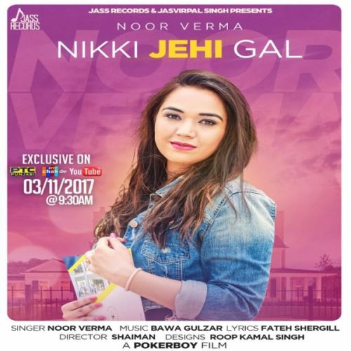 Download Nikki Jehi Gal Noor Verma mp3 song, Nikki Jehi Gal Noor Verma full album download