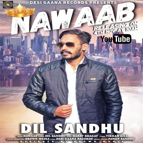 Download Nawaab Dil Sandhu mp3 song, Nawaab Dil Sandhu full album download