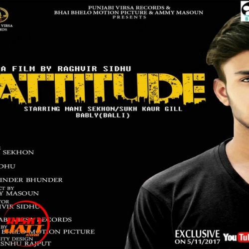 Download Attitude Mani Sekhon mp3 song, Attitude Mani Sekhon full album download