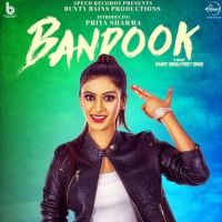 Download Bandookan Priya Sharma mp3 song