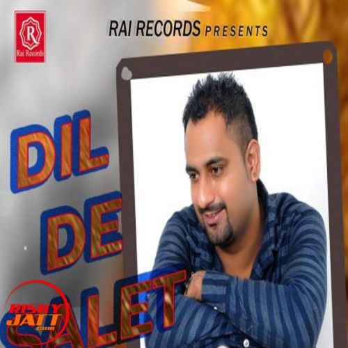 Download Dil De Gal Harpreet Happy mp3 song, Dil De Gal Harpreet Happy full album download