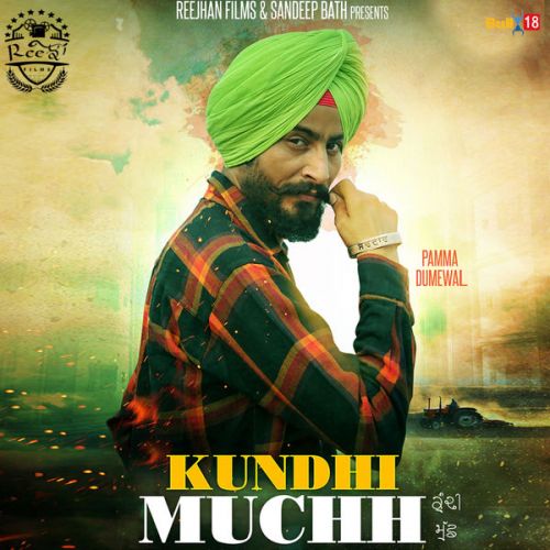 Download Kundhi Muchh Pamma Dumewal mp3 song, Kundhi Muchh Pamma Dumewal full album download