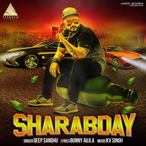 Download Sharabday Deep Sandhu mp3 song, Sharabday Deep Sandhu full album download