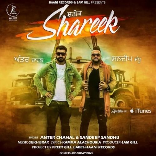 Download Shareek Anter Chahal, Sandeep Sandhu mp3 song, Shareek Anter Chahal, Sandeep Sandhu full album download