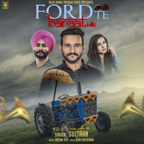 Download Ford Te Baraat Sultaan mp3 song, Ford Te Baraat Sultaan full album download