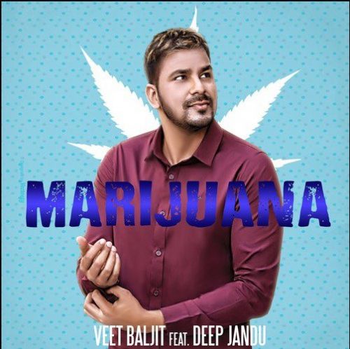 Download Marijuana Veet Baljit mp3 song, Marijuana Veet Baljit full album download