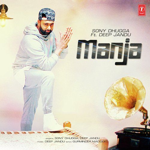 Download Manja Sony Dhugga, Deep Jandu mp3 song, Manja Sony Dhugga, Deep Jandu full album download
