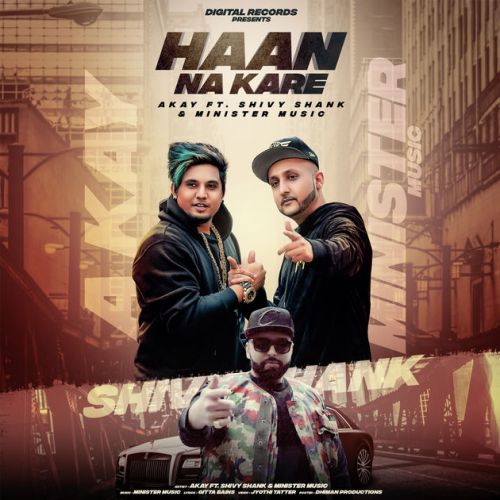 Download Haan Na Kare A Kay mp3 song, Haan Na Kare A Kay full album download