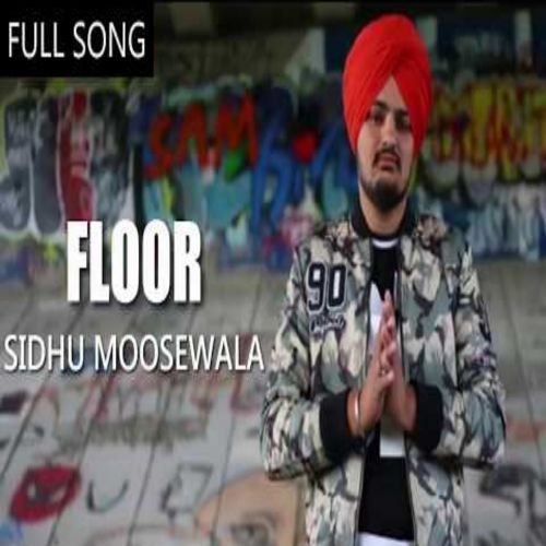 Download Floor Sidhu Moose Wala mp3 song, Floor Sidhu Moose Wala full album download