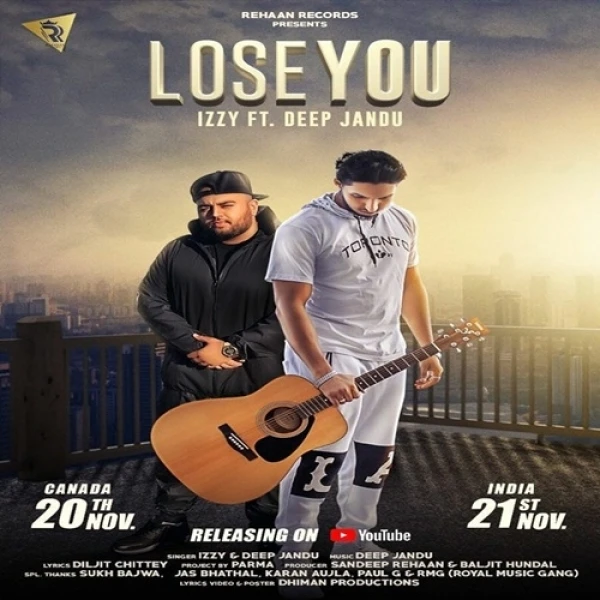 Download Lose You Izzy, Deep Jandu mp3 song, Lose You Izzy, Deep Jandu full album download