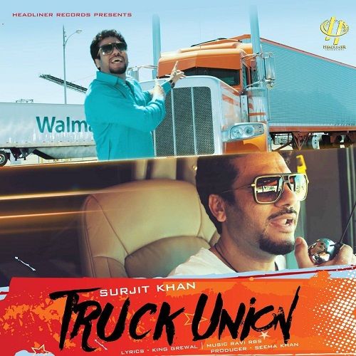 Download Truck Union Surjit Khan mp3 song, Truck Union Surjit Khan full album download