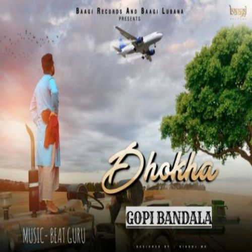 Download Dhokha Gopi Bandala mp3 song, Dhokha Gopi Bandala full album download