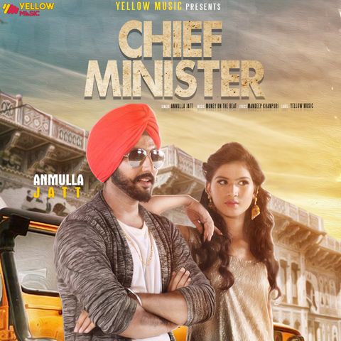 Download Chief Minister Anmulla Jatt mp3 song, Chief Minister Anmulla Jatt full album download
