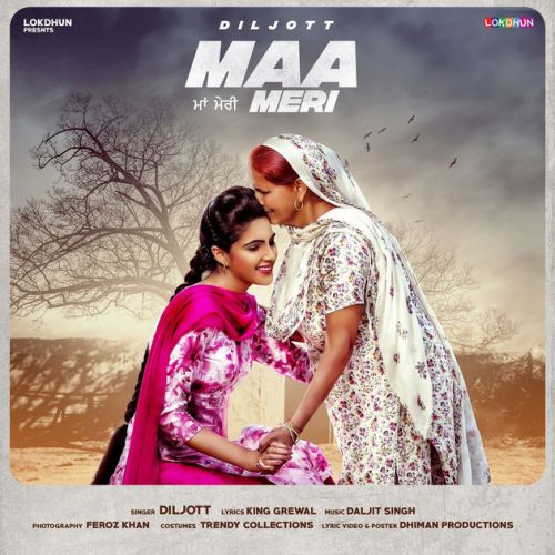 Download Maa Meri Diljott mp3 song, Maa Meri Diljott full album download