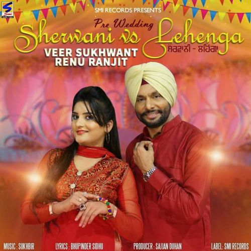 Download Sherwani vs Lehenga Veer Sukhwant, Renu Ranjit mp3 song, Sherwani vs Lehenga Veer Sukhwant, Renu Ranjit full album download