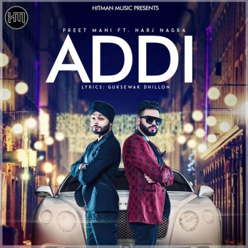 Download Addi Preet Mani mp3 song, Addi Preet Mani full album download