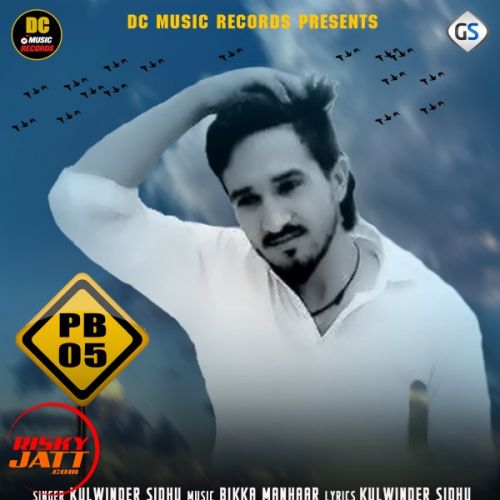 Download Pb05 Kulwinder Sidhu mp3 song, Pb05 Kulwinder Sidhu full album download