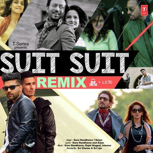 Download Suit Suit Remix Guru Randhawa, Arjun mp3 song, Suit Suit Remix Guru Randhawa, Arjun full album download
