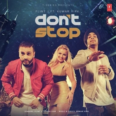 Download Dont Stop Kuwar Virk, Flint J mp3 song, Dont Stop Kuwar Virk, Flint J full album download