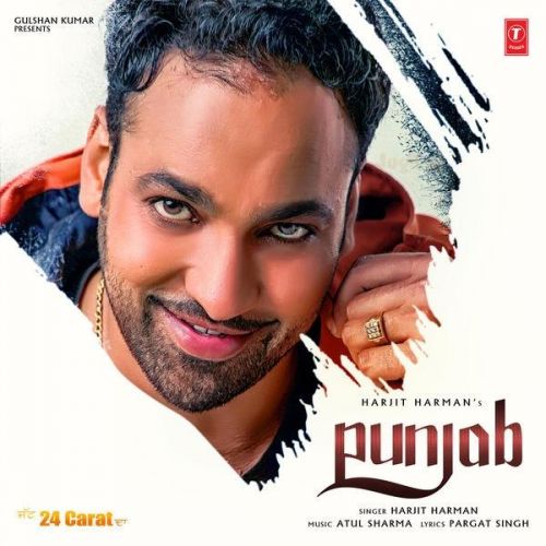 Download Punjab (24 Carat) Harjit Harman mp3 song, Punjab (24 Carat) Harjit Harman full album download