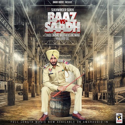 Download Baaz Vs Saadh Sukhwinder Sukhi mp3 song, Baaz Vs Saadh Sukhwinder Sukhi full album download