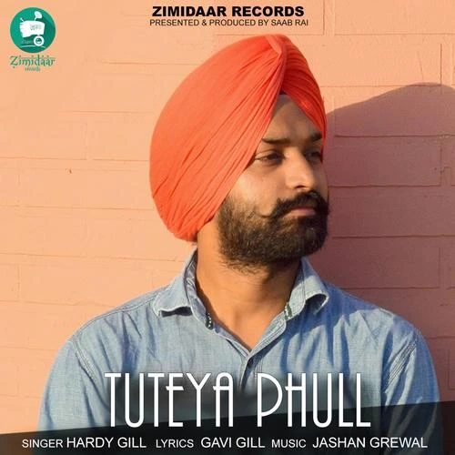 Download Tuteya Phull Hardy Gill mp3 song, Tuteya Phull Hardy Gill full album download