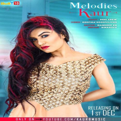 Download Melodies Kaur Kaur B mp3 song, Melodies Kaur Kaur B full album download