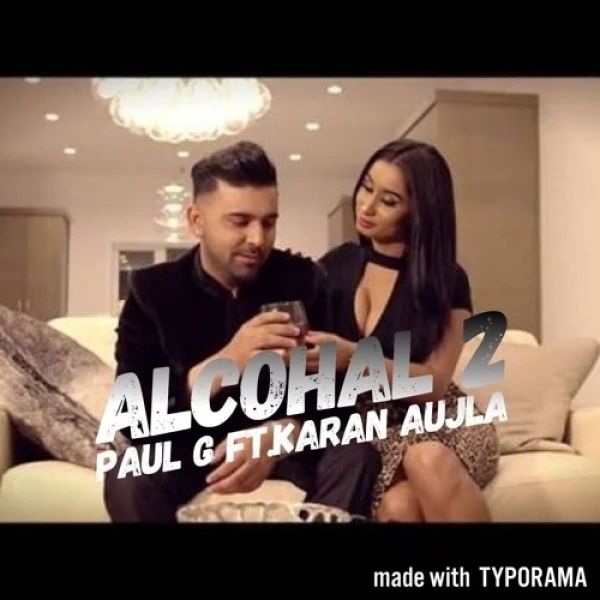 Download Alcohal 2 Paul G mp3 song