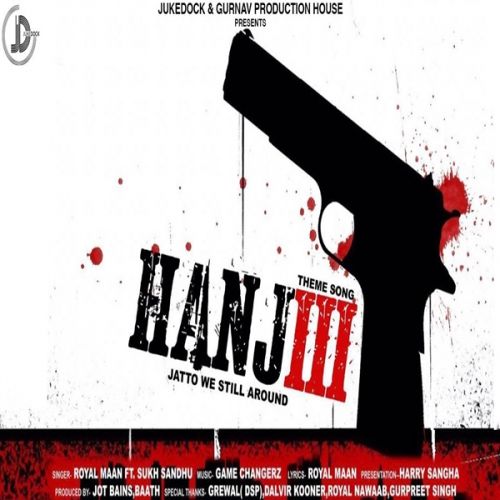 Download Hanji Royal Maan mp3 song, Hanji Royal Maan full album download