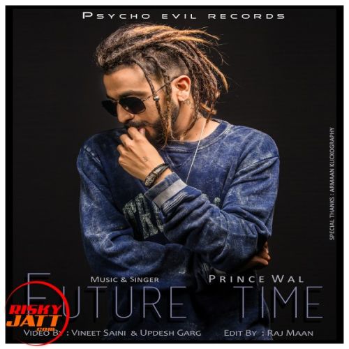Download Future Time Prince Wal mp3 song, Future Time Prince Wal full album download
