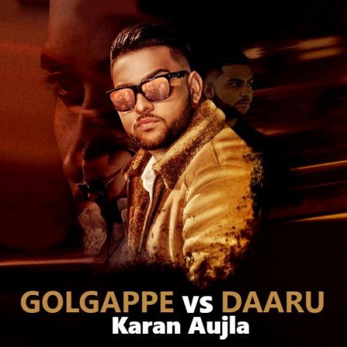 Download Golgappe vs Daaru Karan Aujla mp3 song, Golgappe vs Daaru Karan Aujla full album download