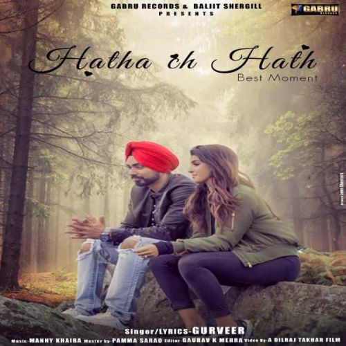 Download Hatha Ch Hath Gurveer mp3 song, Hatha Ch Hath Gurveer full album download