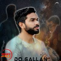 Do Gallan Ak Verma Mp3 Song Download - RiskyJatt.Com