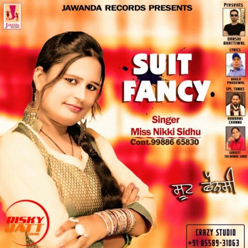 Download Suit Fancy Miss Nikki Sidhu mp3 song, Suit Fancy Miss Nikki Sidhu full album download