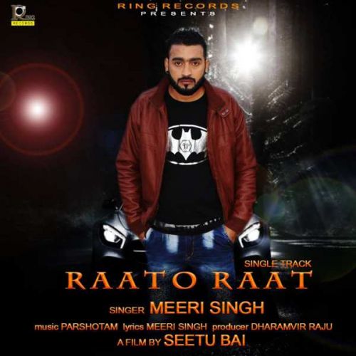 Download Raato Raat Meeri Singh mp3 song, Raato Raat Meeri Singh full album download