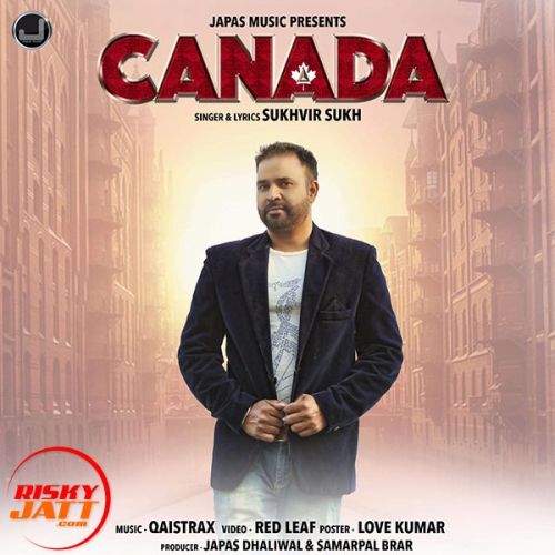 Download Canada Sukhvir Sukh mp3 song, Canada Sukhvir Sukh full album download