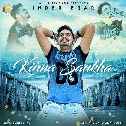 Download Kinna Saukha Inder Brar mp3 song, Kinna Saukha Inder Brar full album download