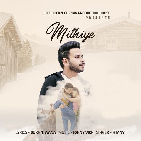 Download Mithiye H MNY mp3 song, Mithiye H MNY full album download
