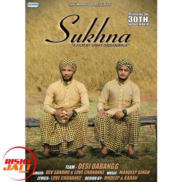 Download Sukhna Love Chananke and Dev Sandhu mp3 song