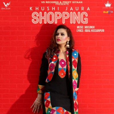 Download Shopping Khushi Jaura mp3 song, Shopping Khushi Jaura full album download