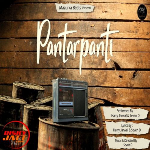 Download Pantarpanti Harry Jarwal, Seven D mp3 song, Pantarpanti Harry Jarwal, Seven D full album download