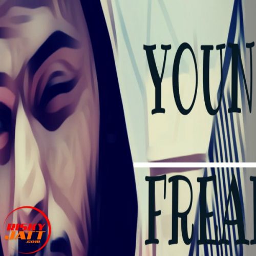 Young Freak mp3 songs download,Young Freak Albums and top 20 songs download
