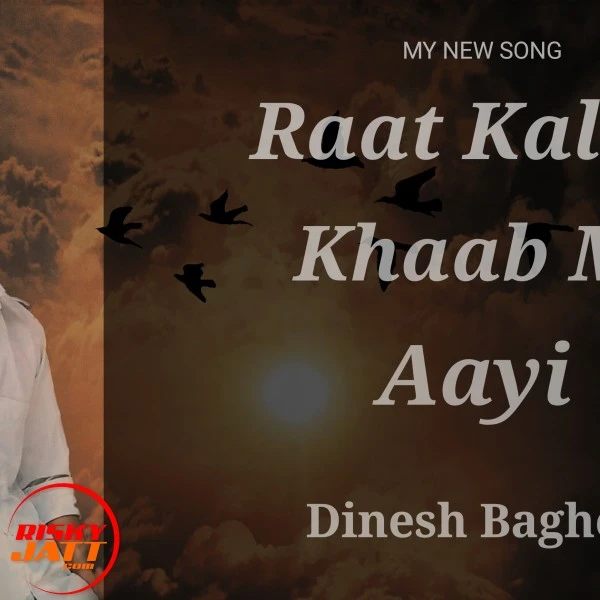 Download Raat Kali Dinesh Baghel mp3 song
